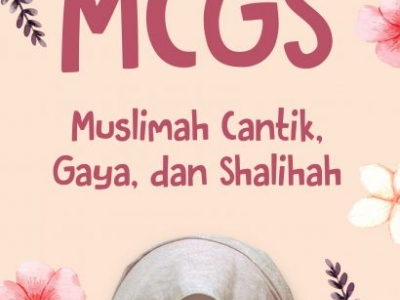 MCGS Muslimah Cantik Gaya Sholihah